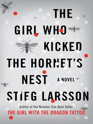 The Girl Who Kicked the Hornet's Nest - ebook